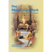 Das Bhakti-Yoga-Buch; Adishesha Dasa